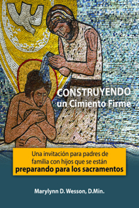 Construyendo Un Cimiento Firme