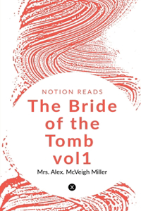 Bride of the Tomb vol1