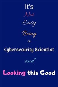 It's Not Easy Being A Cybersecurity Scientist and Looking This Good