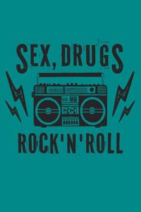 Sex, Drugs Rock 'N' Roll
