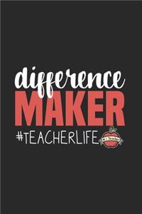 Difference Maker #Teacherlife