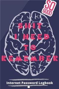 Shit I Need To Remember