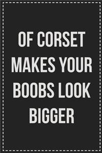 of Corset Makes Your Boobs Look Bigger