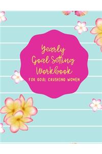 Yearly Goal Setting Workbook for Goal Crushing Women