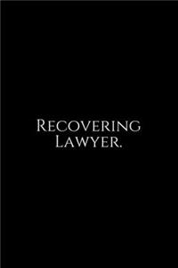 Recovering Lawyer