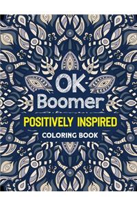 OK Boomer Positively Inspired Coloring Book