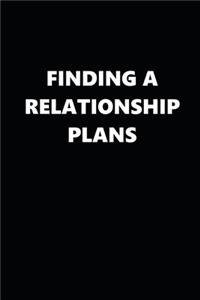 2020 Daily Planner Finding A Relationship Plans Black White 388 Pages