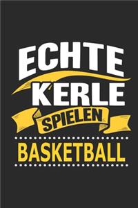 Echte Kerle spielen Basketball