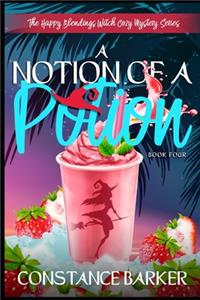 A Notion of a Potion