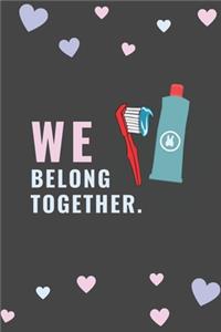 WE Belong Together