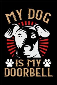 My Dog Is My Doorbell