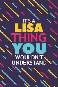 It's a Lisa Thing You Wouldn't Understand