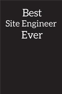 Best Site Engineer Ever
