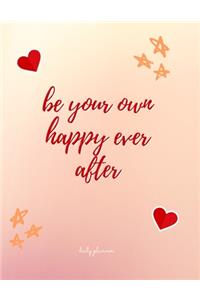 Be Your Own Happy Ever After