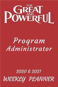 2020 & 2021 Two-Year Daily Planner - Best Gift For Program Administrator - Funny Appointment Book - Two Year Weekly Agenda Notebook For Administration Goals