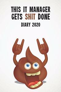 This IT Manager Gets Shit Done Diary 2020