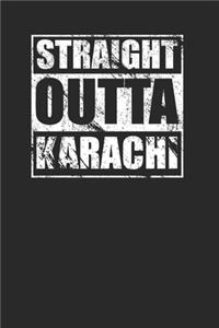 Straight Outta Karachi Journal with 120 Lined Pages for Awesome People from Karachi Pakistan