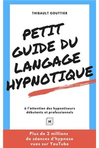Petit guide du langage hypnotique