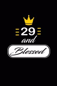 29 and Blessed