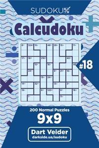 Sudoku Calcudoku - 200 Normal Puzzles 9x9 (Volume 18)