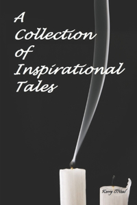 Collection of Inspirational Tales