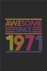 Awesome Since 1971