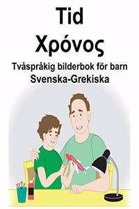Svenska-Grekiska Tid/Χρόνος Tvåspråkig bilderbok för barn