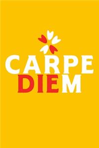 Carpe Diem