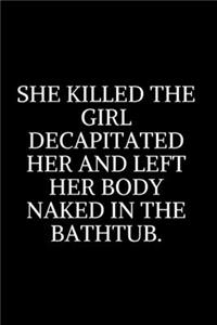 She Killed The Girl