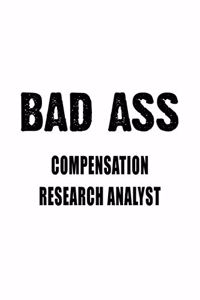 Bad Ass Compensation Research Analyst