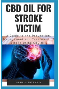 CBD Oil for Stroke Victim