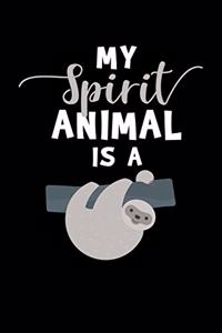 My Spirit Animal Is A