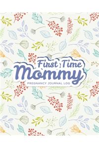 First Time Mommy