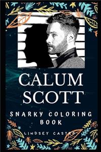 Calum Scott Snarky Coloring Book