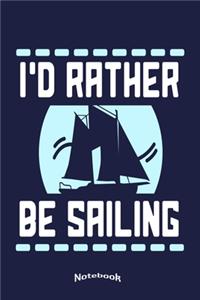 I´d Rather Be Sailing