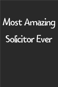 Most Amazing Solicitor Ever