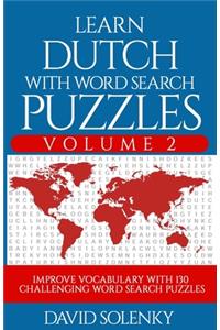 Learn Dutch with Word Search Puzzles Volume 2