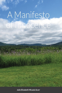 A Manifesto of Innocence