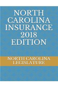 North Carolina Insurance 2018 Edition