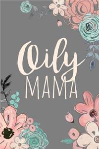 Oily Mama
