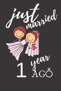 Just Married 1 Year Ago