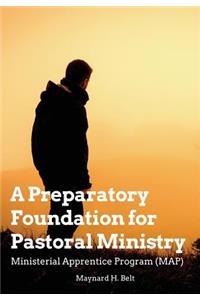 Preparatory Foundation for Pastoral Ministry