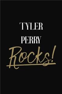 Tyler Perry Rocks!