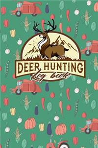 Deer Hunting Log Book