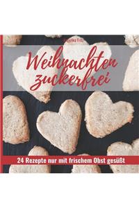 Weihnachten Zuckerfrei