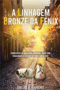 A Linhagem Bronze da Fenix