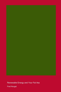 Go Green or Go Fuck Yourself