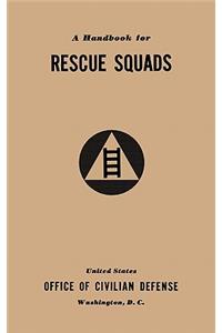 A Handbook for Rescue Squads (1941)