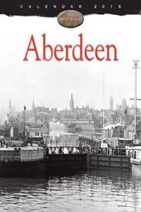 Aberdeen Heritage Wall Calendar 2018 (Art Calendar)