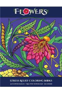 Stress Relief Coloring Books (Flowers)
